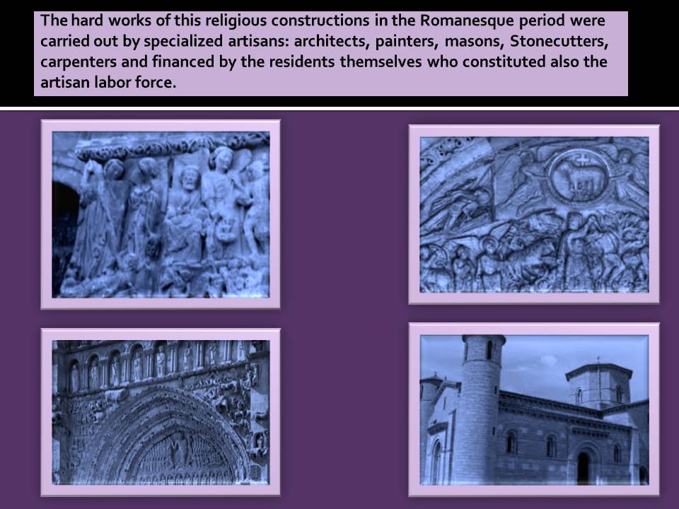 Artisan Labor force in the Romanesque Art.